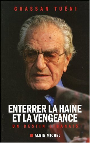 Enterrer la haine et la vengeance : un destin libanais