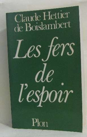 Les Fers de l'espoir