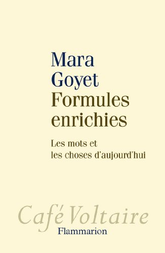 Formules enrichies : les mots et les choses d'aujourd'hui