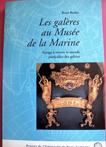 Les galères au musée de la Marine