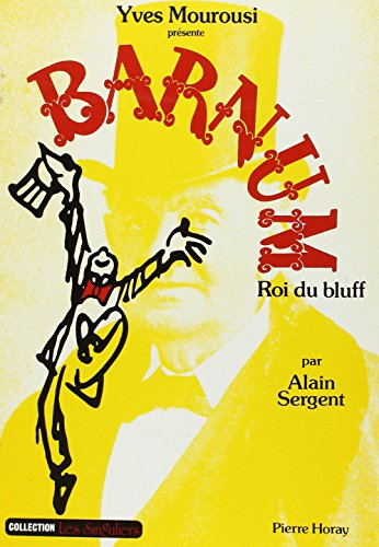 Barnum, roi du bluff