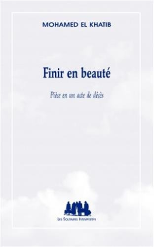 Finir en beauté : pièce en un acte de décès