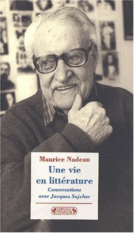 Une vie en littérature : entretiens avec Jacques Sojcher