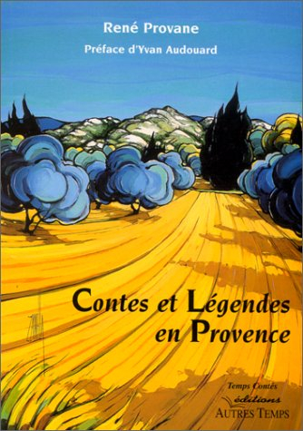 Contes et légendes de Provence
