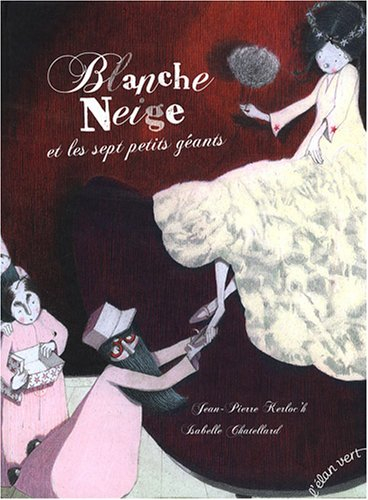Blanche-Neige et les sept petits géants