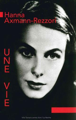Hanna Axmann Rezzori : une vie