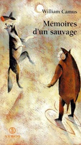les mémoires d'un sauvage
