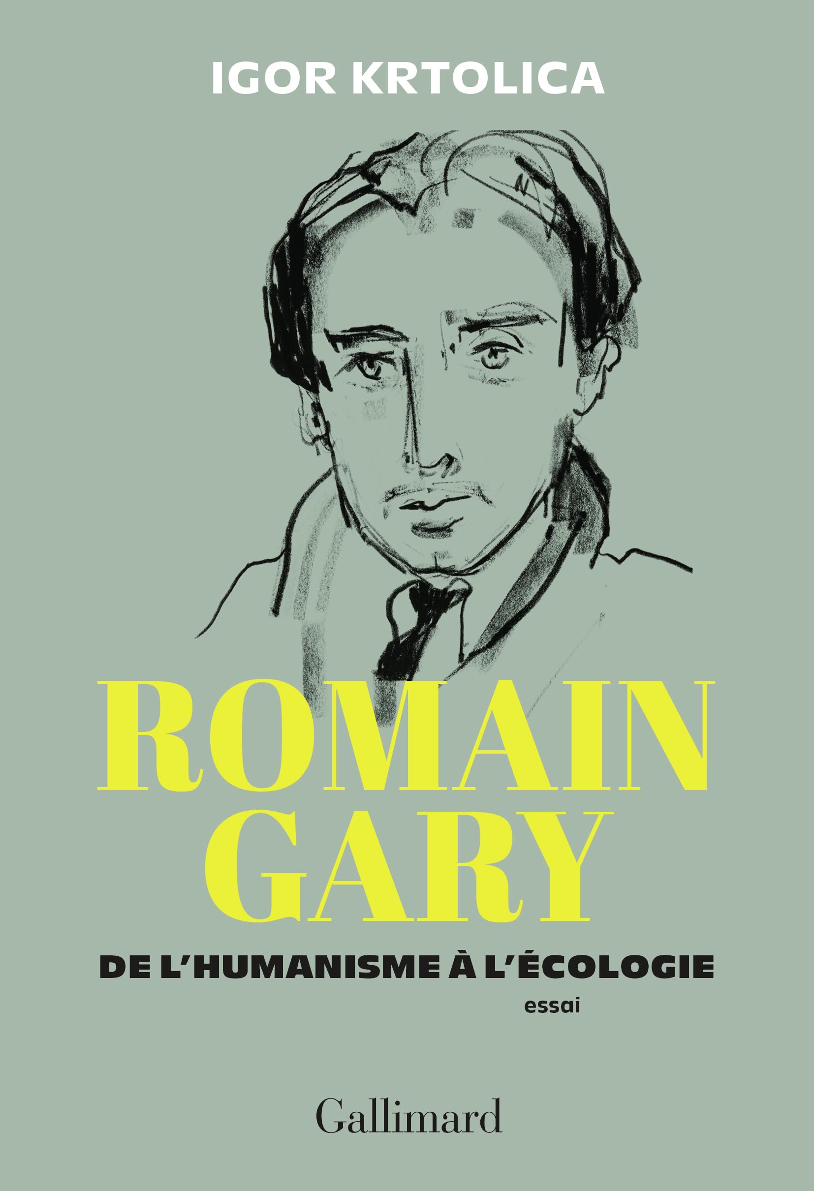 Romain Gary : de l'humanisme à l'écologie : essai
