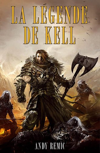 Chroniques des vampires d'airain. Vol. 1. La légende de Kell