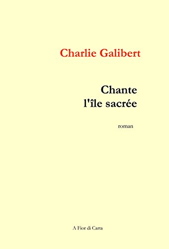 Chante l'ile sacrée