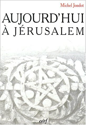 Aujourd'hui à Jérusalem