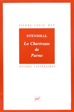 Stendhal, La Chartreuse de Parme