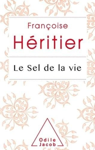 Le sel de la vie : lettre à un ami