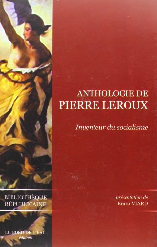 Pierre Leroux : anthologie