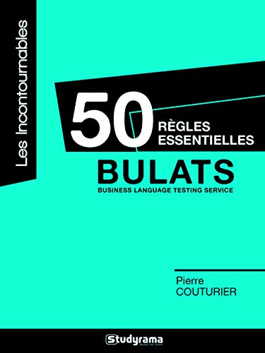 50 règles essentielles BULATS : listening and reading