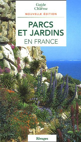 Parcs et jardins en France