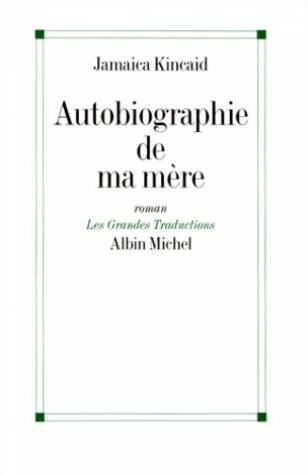 Autobiographie de ma mère