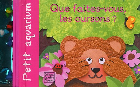 Que faites-vous, les oursons ?