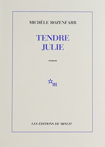 Tendre Julie