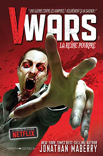 V-wars. Vol. 1. La reine pourpre