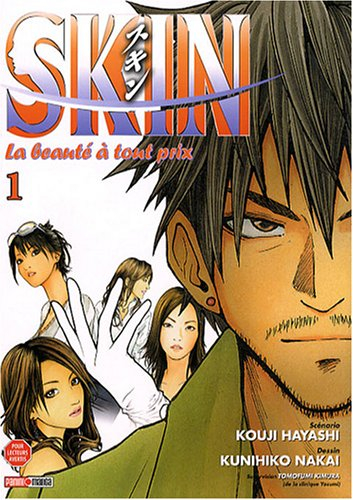 Skin : la beauté à tout prix. Vol. 1