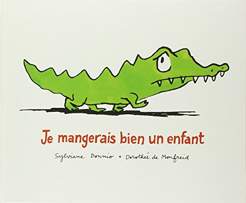 Je mangerais bien un enfant