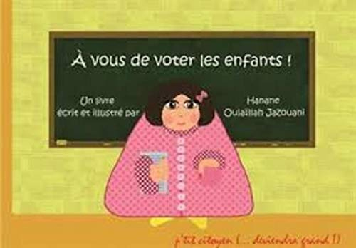 A vous de voter, les enfants !