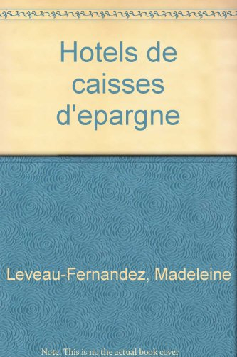 hôtels de caisses d'epargne