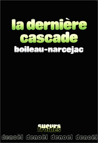 La Dernière cascade