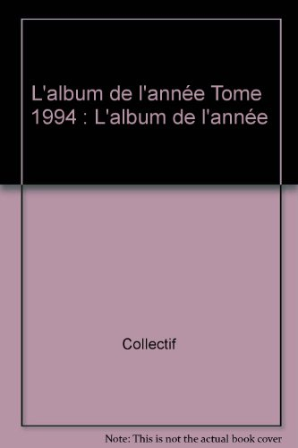 l'album de l'année tome  1994 : l'album de l'année