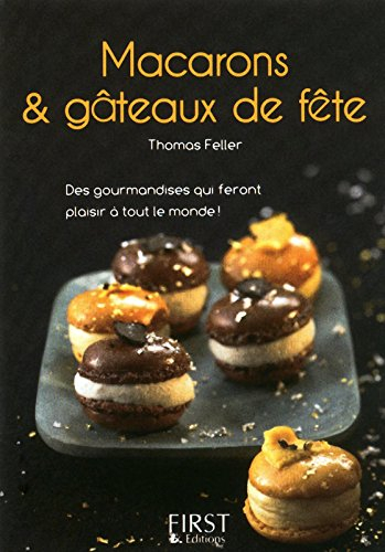 Macarons & gâteaux de fête : des gourmandises qui feront plaisir à tout le monde !