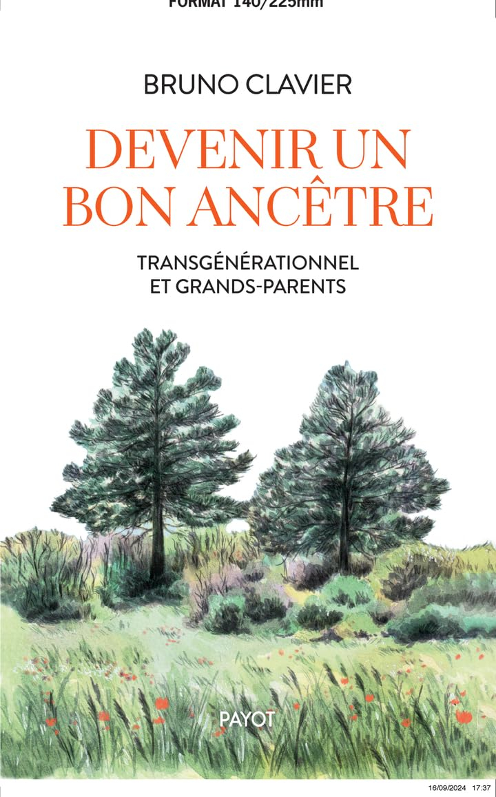 Devenir un bon ancêtre : transgénérationnel et grands-parents