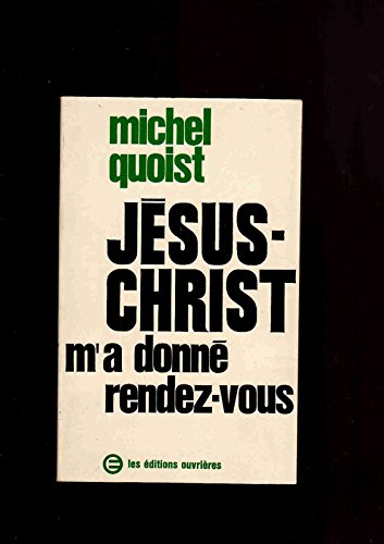 jesus-christ m'a donne rendez-vous
