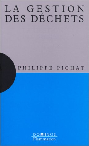 La gestion des déchets