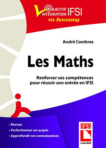 Les maths : renforcer ses compétences pour réussir son entrée en IFSI