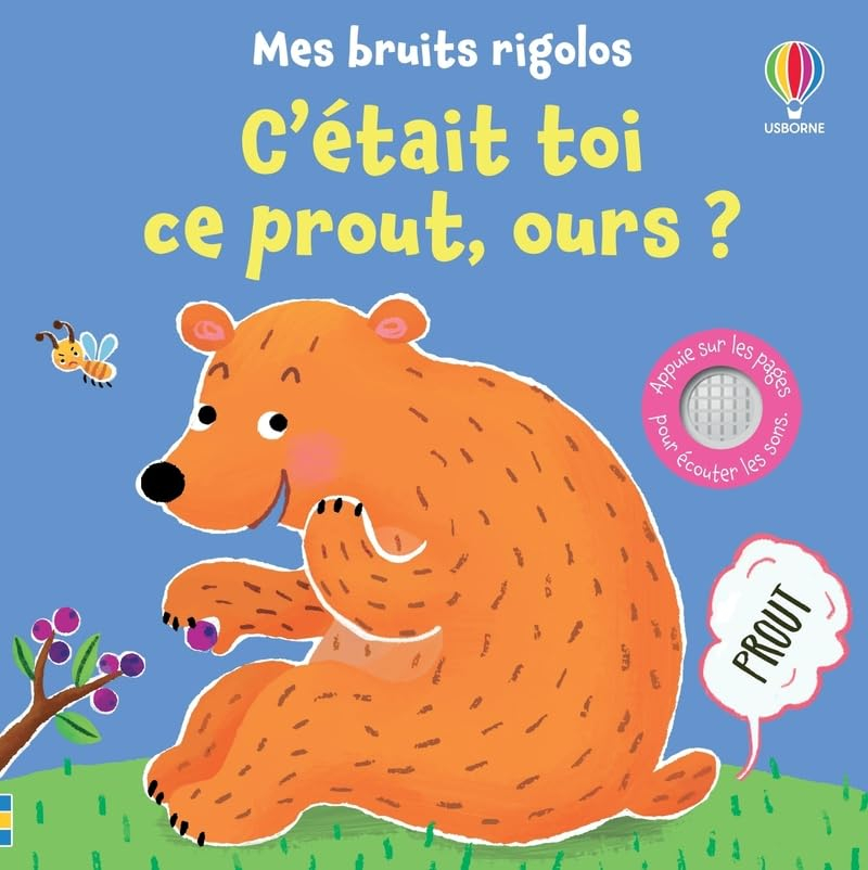C'était toi ce prout, ours ?