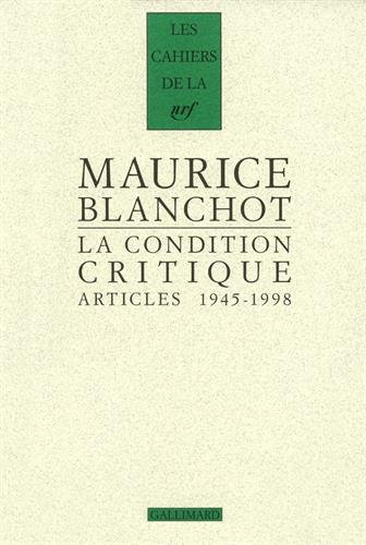 La condition critique : articles, 1945-1998