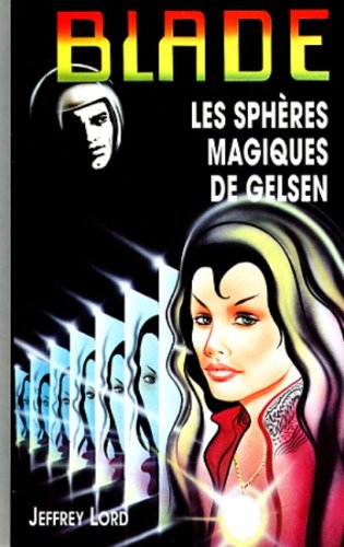 les sphères magiques de gelsen
