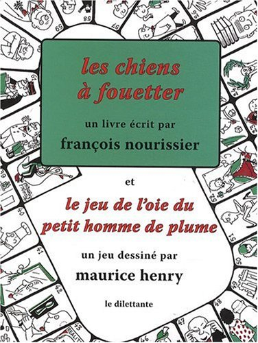 Les chiens à fouetter : sur quelques maux de la société littéraire et sur les jeunes gens qui s'appr