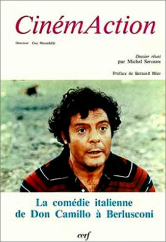 Cinémaction, n° 42. La Comédie italienne de Don Camillo à Berlusconi