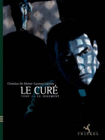 Le curé. Vol. 2. Le jugement