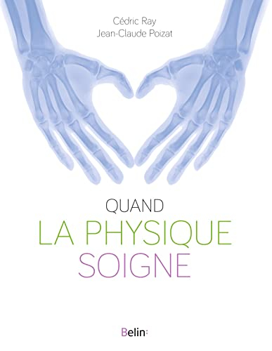Quand la physique soigne