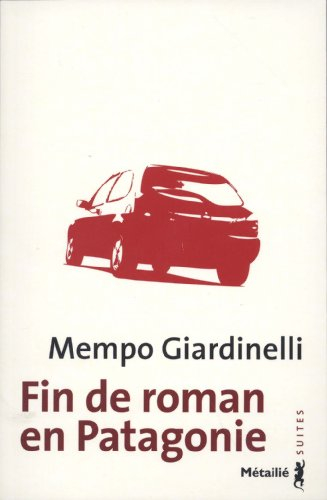 fin de roman en patagonie