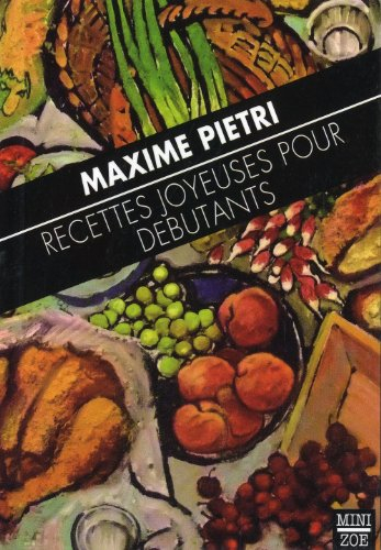 Recettes joyeuses pour débutants