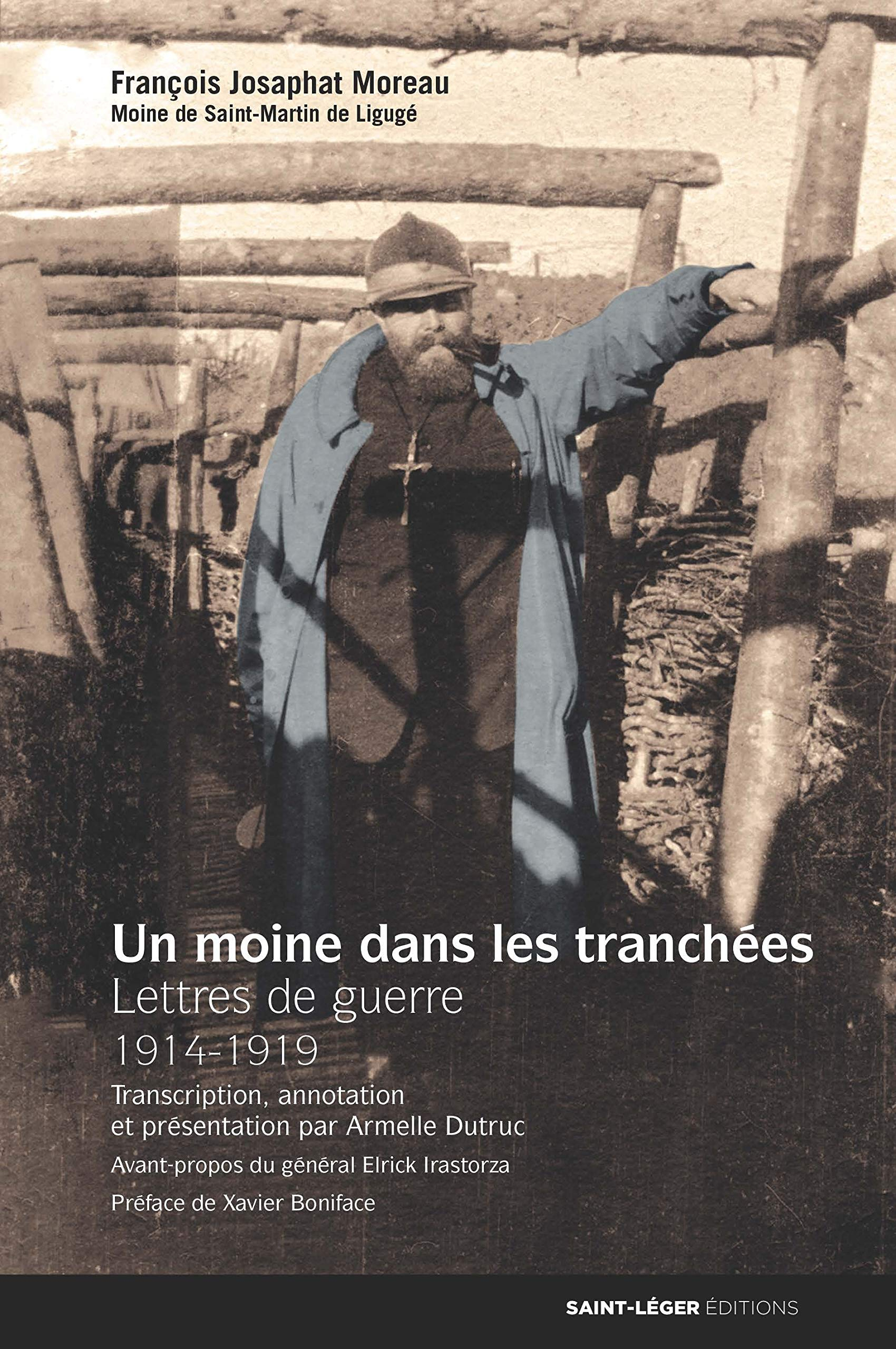 Un moine dans les tranchées : lettres de guerre : 1914-1919