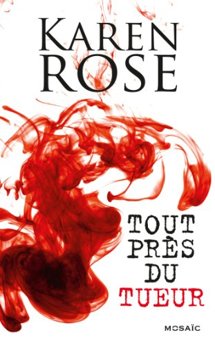 Tout près du tueur