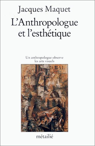 L'Anthropologue et l'esthétique