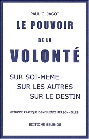 le pouvoir de la volonté