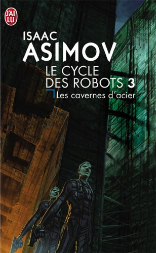 les cavernes d'acier
