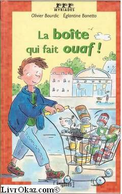 La boîte qui fait ouaf